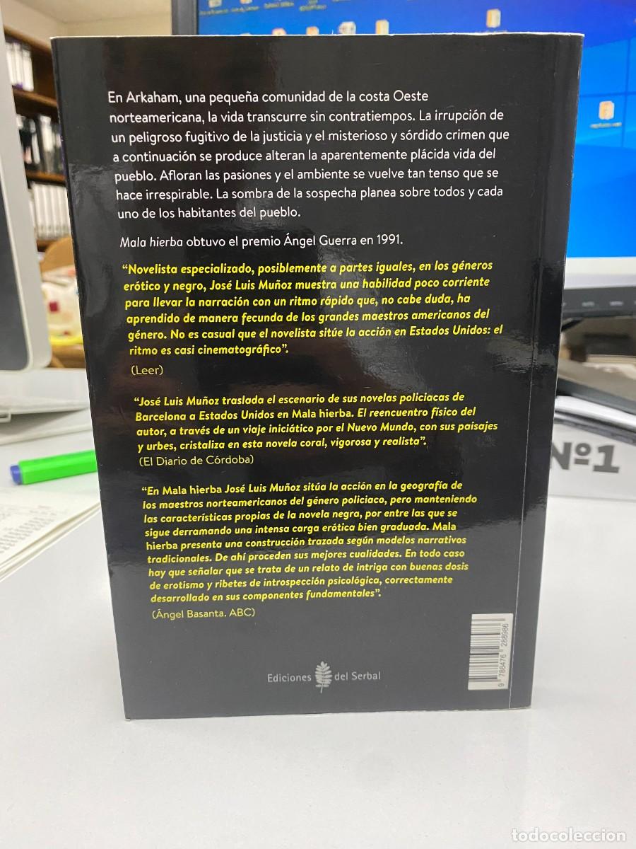 Libros: Mala hierba - Jos&eacute; Luis Mu&ntilde;oz - Ediciones del Serbal, 2016 - Foto 2