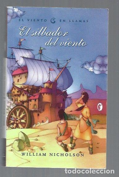 Libros: SILBADOR DEL VIENTO - EL. EL VIENTO EN LLAMAS I - NICHOLSON, WILLIAM - Foto 1