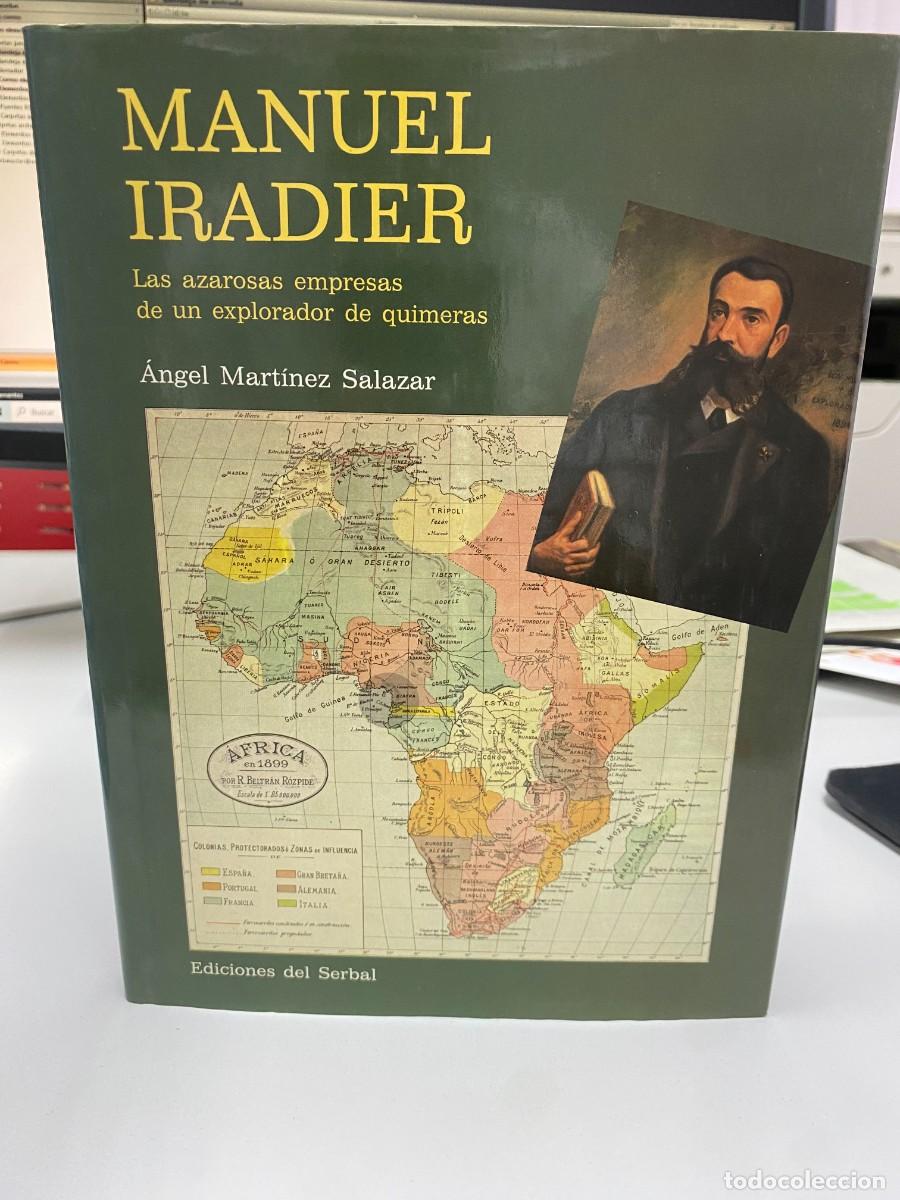 Libros: Manuel Iradier - &Aacute;ngel Mart&iacute;nez Salazar - Ediciones del Serbal, 1993 - Foto 1