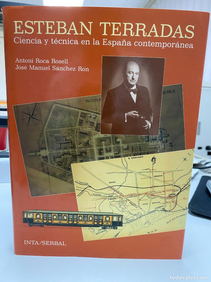 Libros: Esteban Terradas - Antoni Roca Rosell - Ediciones del Serbal, 1990 - Foto 1