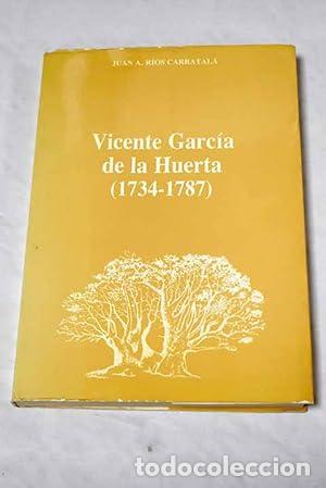 Libri di seconda mano: Vicente Garc&iacute;a de la Huerta (1734-1787).