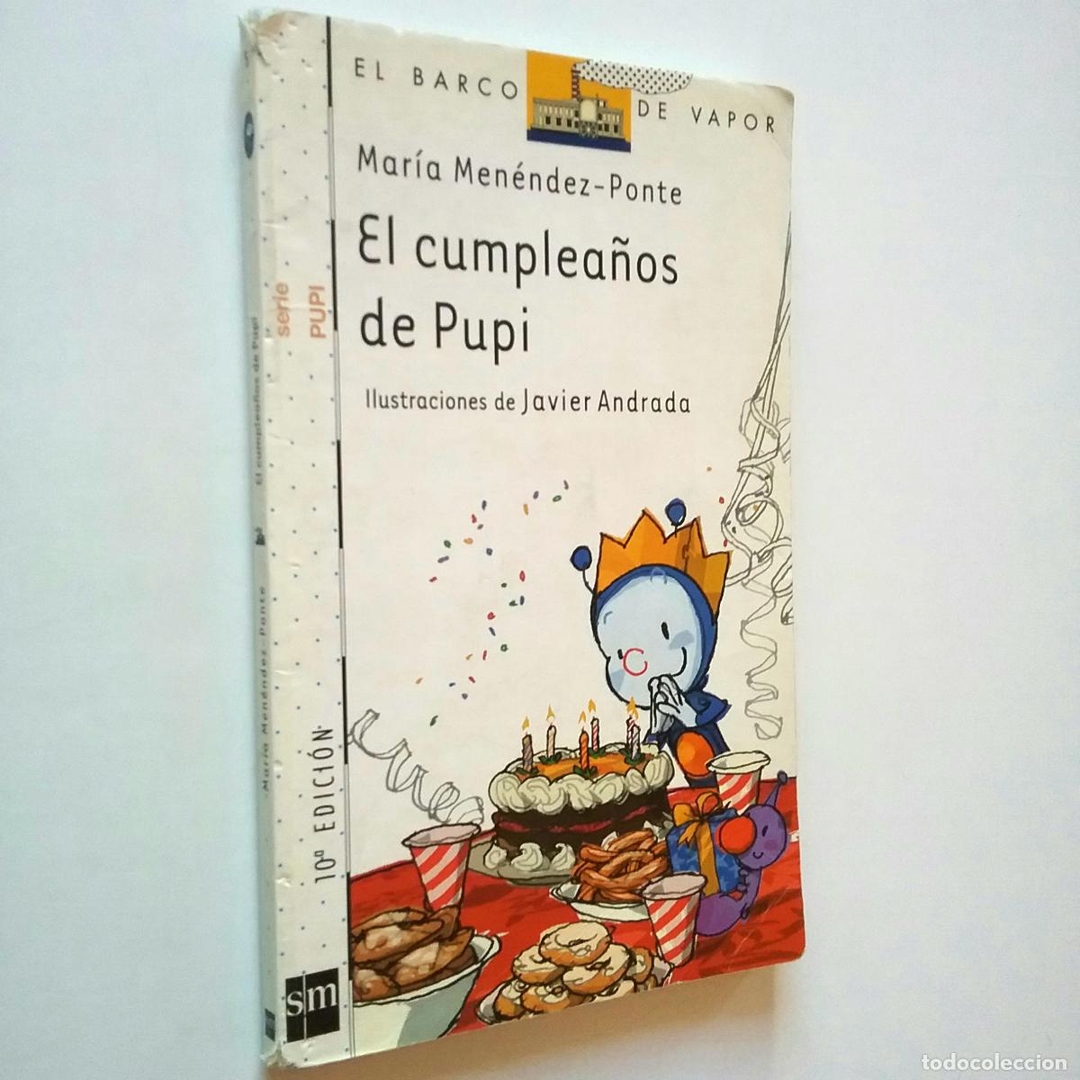 Libros: Mar&iacute;a Men&eacute;ndez-Ponte - El cumplea&ntilde;os de Pupi - Foto 1