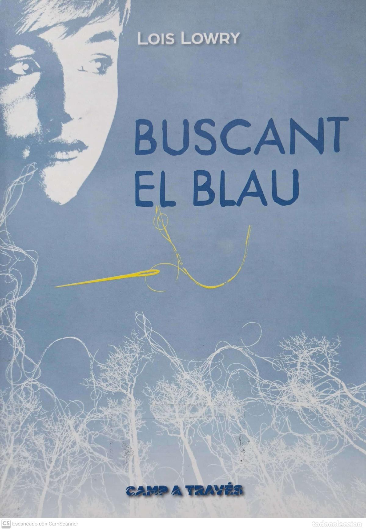 Libros: Buscant el blau - Lois Lowry - Foto 1
