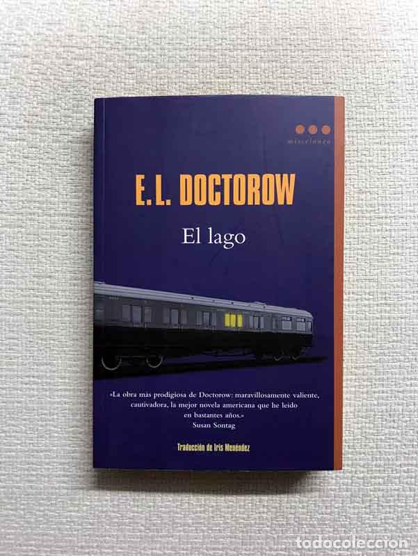 Libros: El Lago - E.L. Doctorow - Foto 1