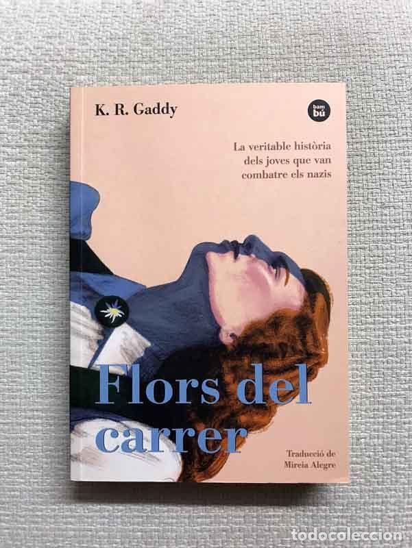 Libros: Flors del carrer - K.R. Gaddy - Foto 1