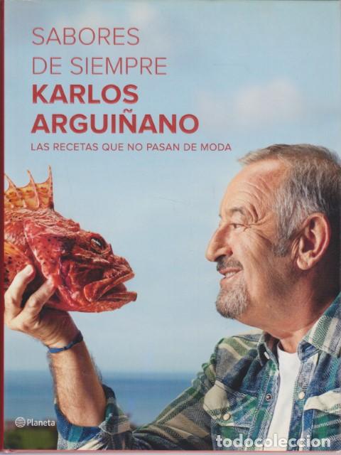 Libros: SABORES DE SIEMPRE - KARLOS ARGUI&Ntilde;ANO - Foto 1