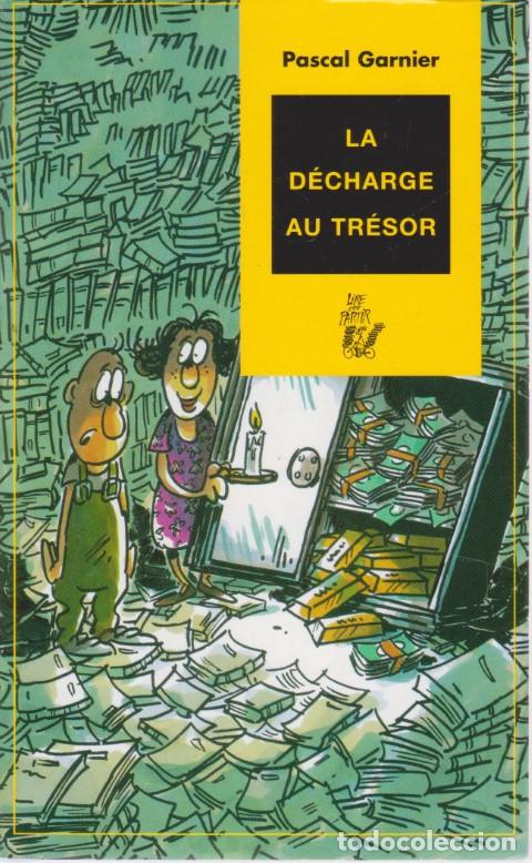 Libros: LA D&Eacute;CHARGE AU TR&Eacute;SOR - PASCAL GARNIER - Foto 1