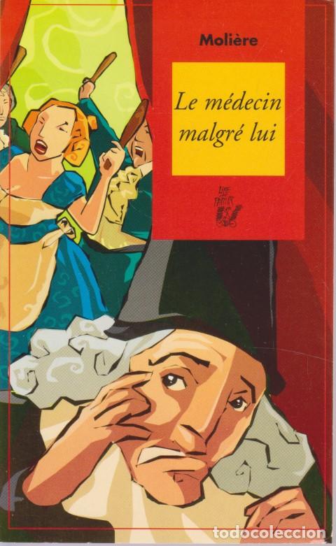 Libros: LE M&Eacute;DECIN MALGR&Eacute; LUI - MOLI&Egrave;RE - Foto 1