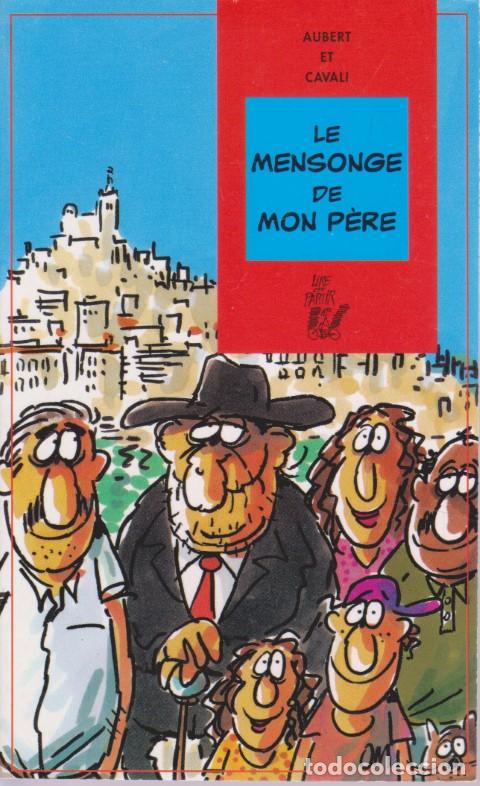 Libros: LE MENSONGE DE MON P&Egrave;RE - AUBERT - CAVALI - Foto 1