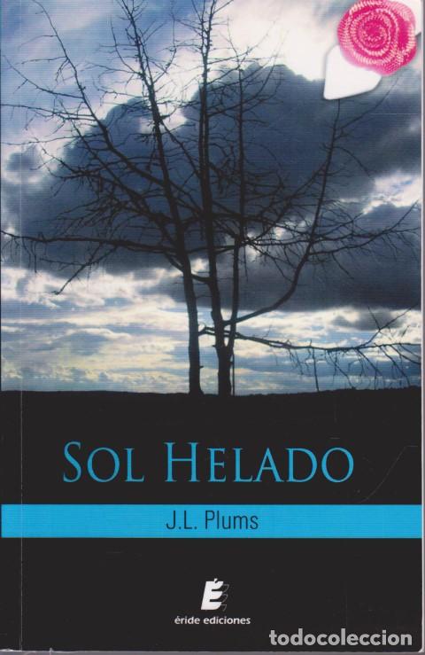 Libros: SOL HELADO - J. L. PLUMS - Foto 1