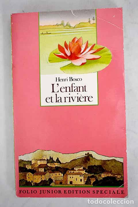 Libros: L Enfant et la riviere.- Bosco, Henri - Foto 1