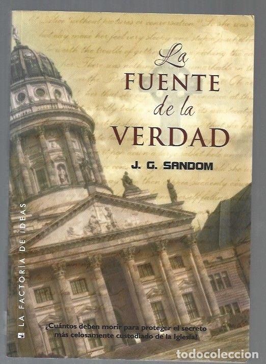 Libros: FUENTE DE LA VERDAD - LA - J. G. SANDOM - Foto 1