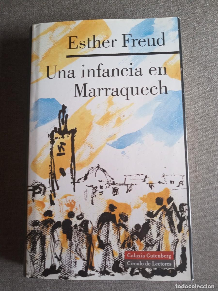 Libros: UNA INFANCIA EN MARRAQUECH Esther Freud - Foto 1