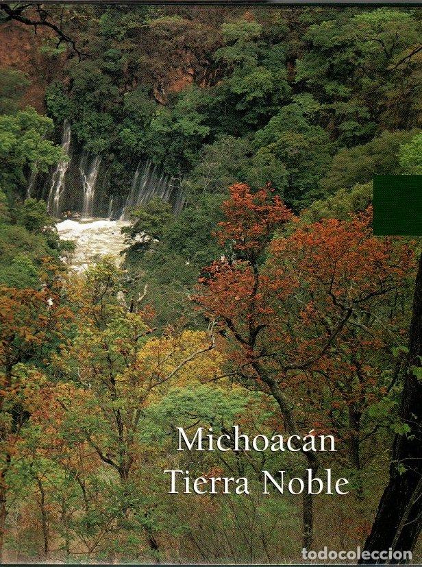 Libros: Michoac&aacute;n, tierra noble - NO CONSTA AUTOR - Foto 1