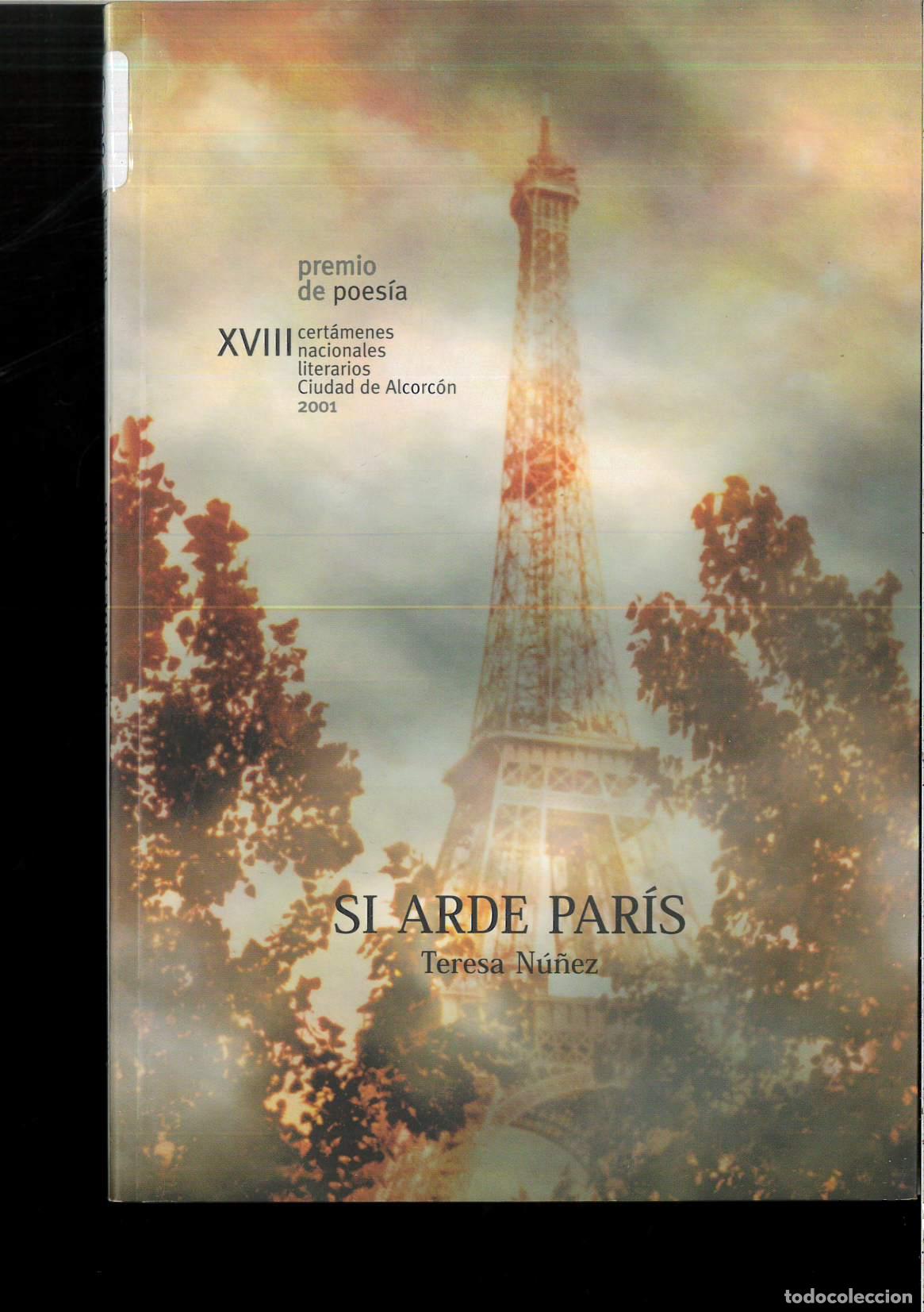 Libros: SI ARDE PAR&Iacute;S. POES&Iacute;A - TERESA N&Uacute;&Ntilde;EZ - Foto 1
