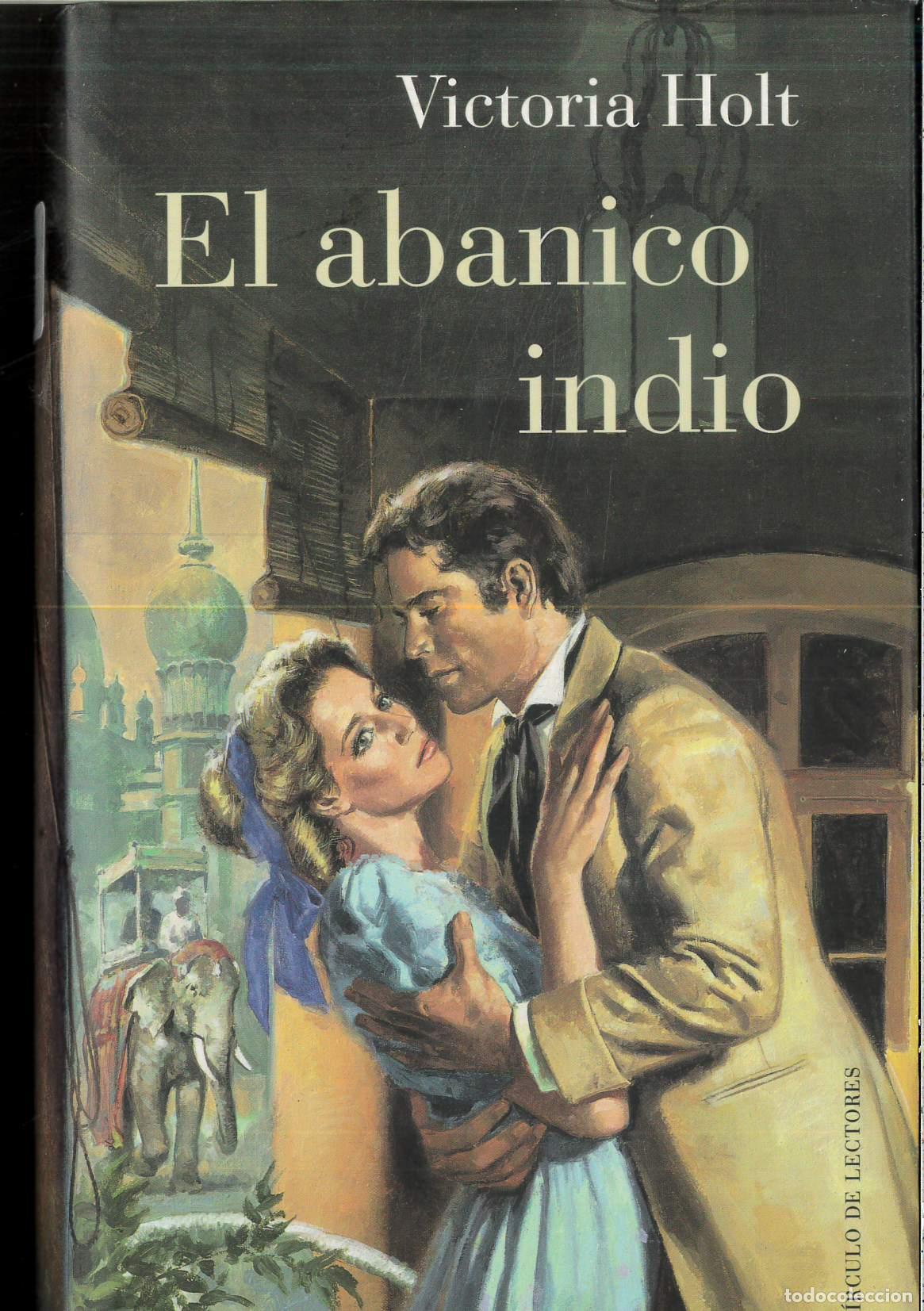 Libros: El abanico indio - Holt, Victoria - Foto 1