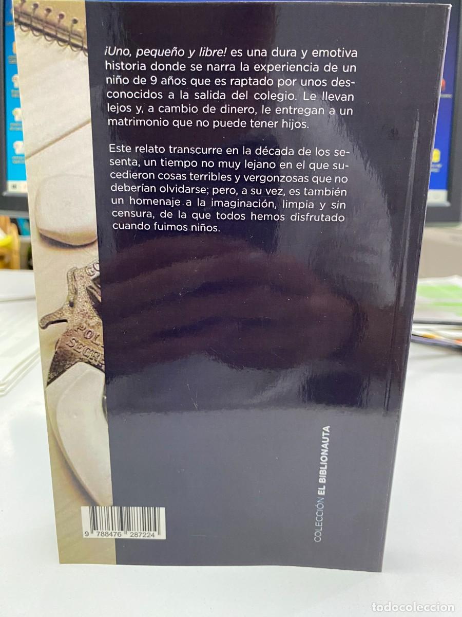 Libros: &iexcl;Uno, peque&ntilde;o y libre! - Antonio Mart&iacute;nez Conesa - Ediciones del Serbal, 2013 - Foto 2