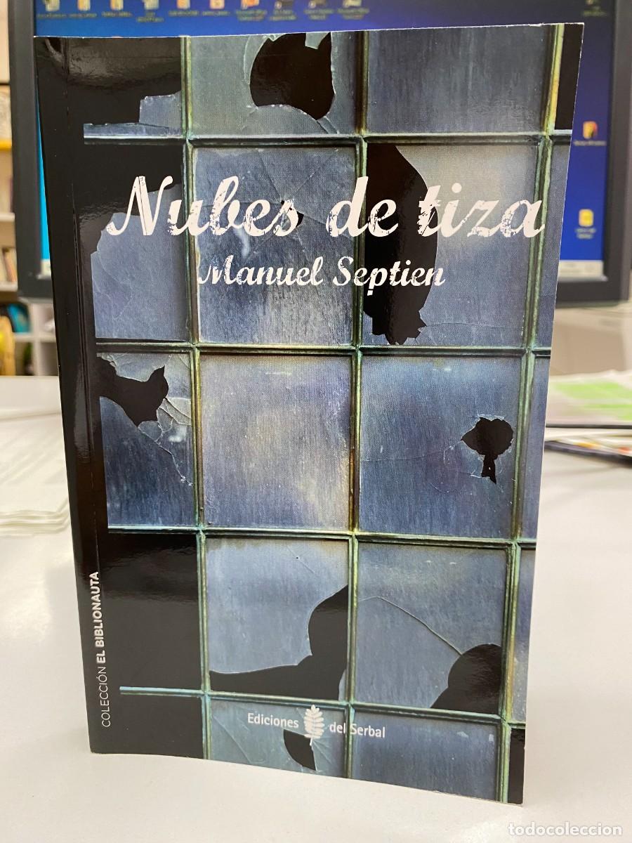 Libros: Nubes de tiza - Manuel Septien - Ediciones del Serbal, 2013 - Foto 1
