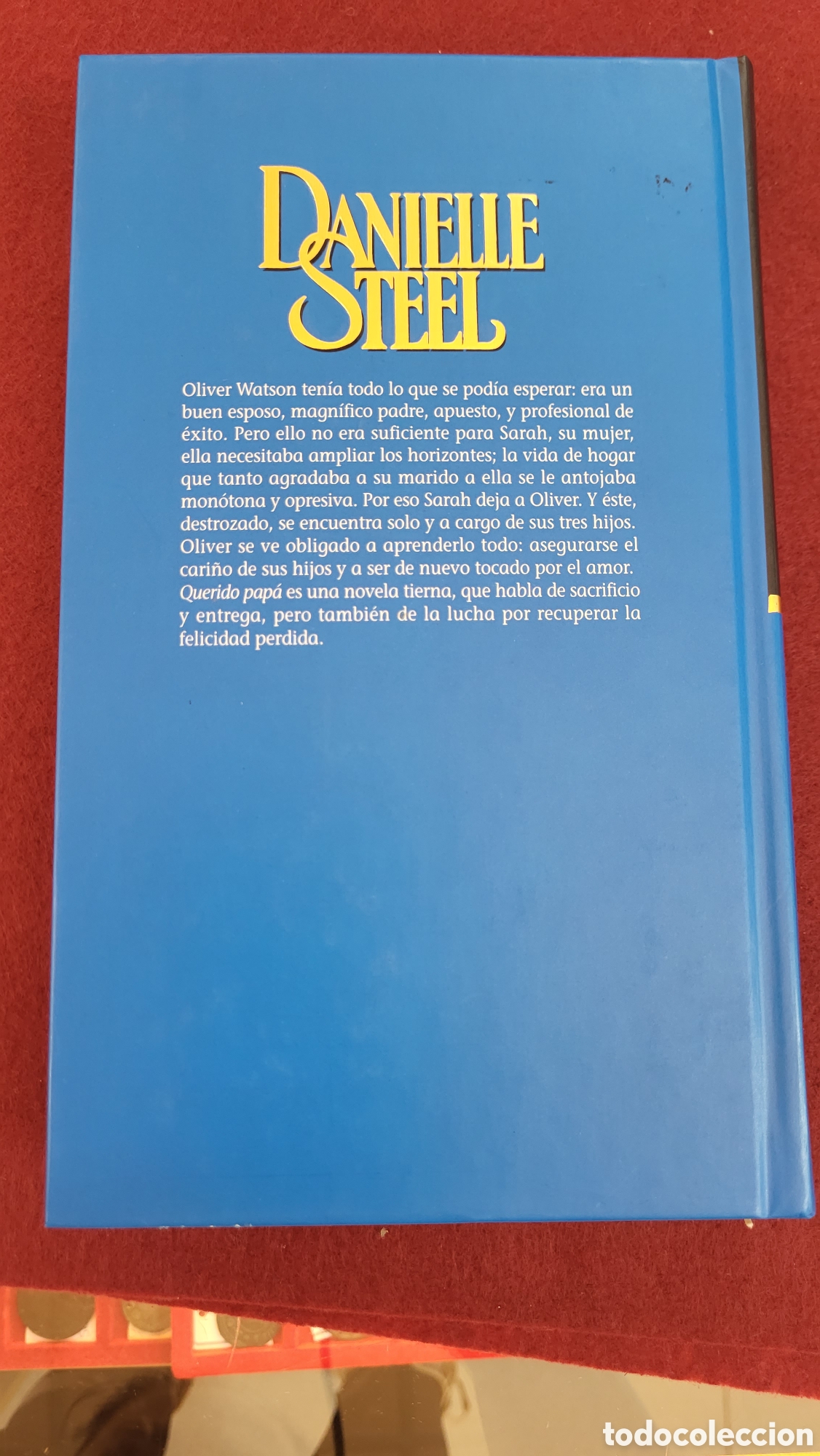 Libros: DANIELLE STEEL. QUERIDO PAPA. PLANETA DE AGOSTINI - Foto 4