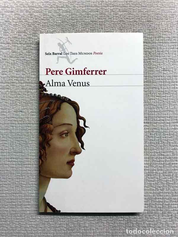 Libros: Alma Venus - Pere Gimferrer - Foto 1