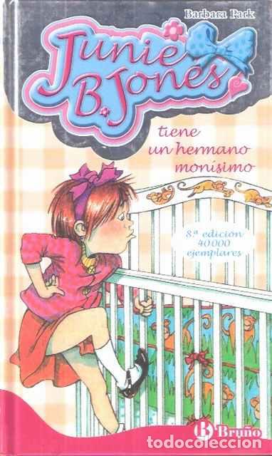 Libros: Junie B. Jones tiene un hermano monisimo - Barbara Park - Foto 1