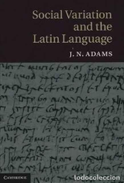 Libros: Social Variation and the Latin Language - J. N. Adams - Foto 1