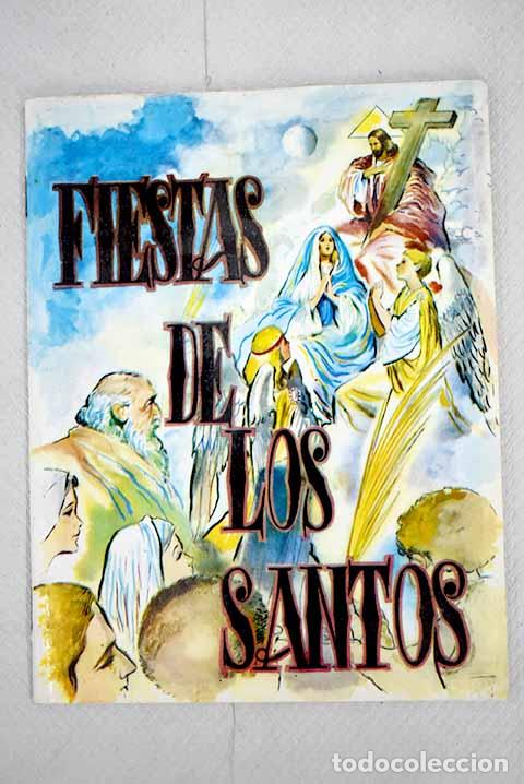 Libros: Fiestas de los santos.- Flores de Lemus, Isabel - Foto 1