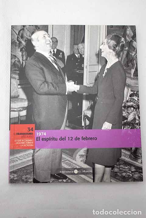 Libros: El esp&iacute;ritu del 12 de febrero: 1974 - Foto 1