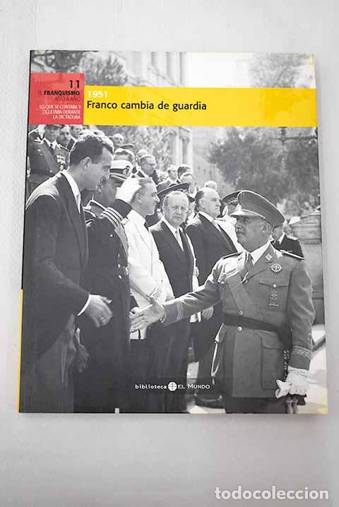 Libros: 1951: Franco cambia de guardia - Foto 1