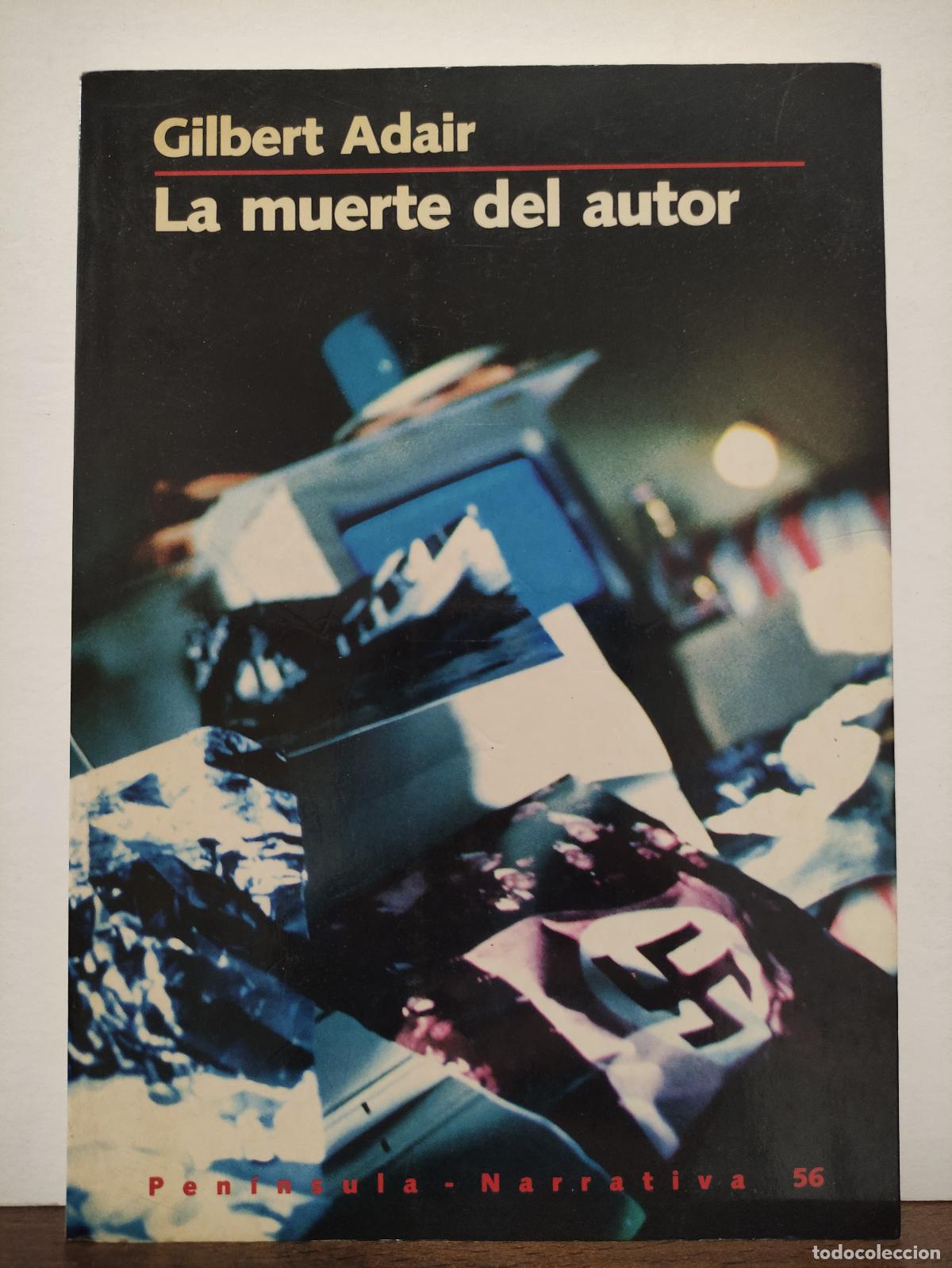 Libros: LA MUERTE DEL AUTOR - GILBERT ADAIR - Foto 1