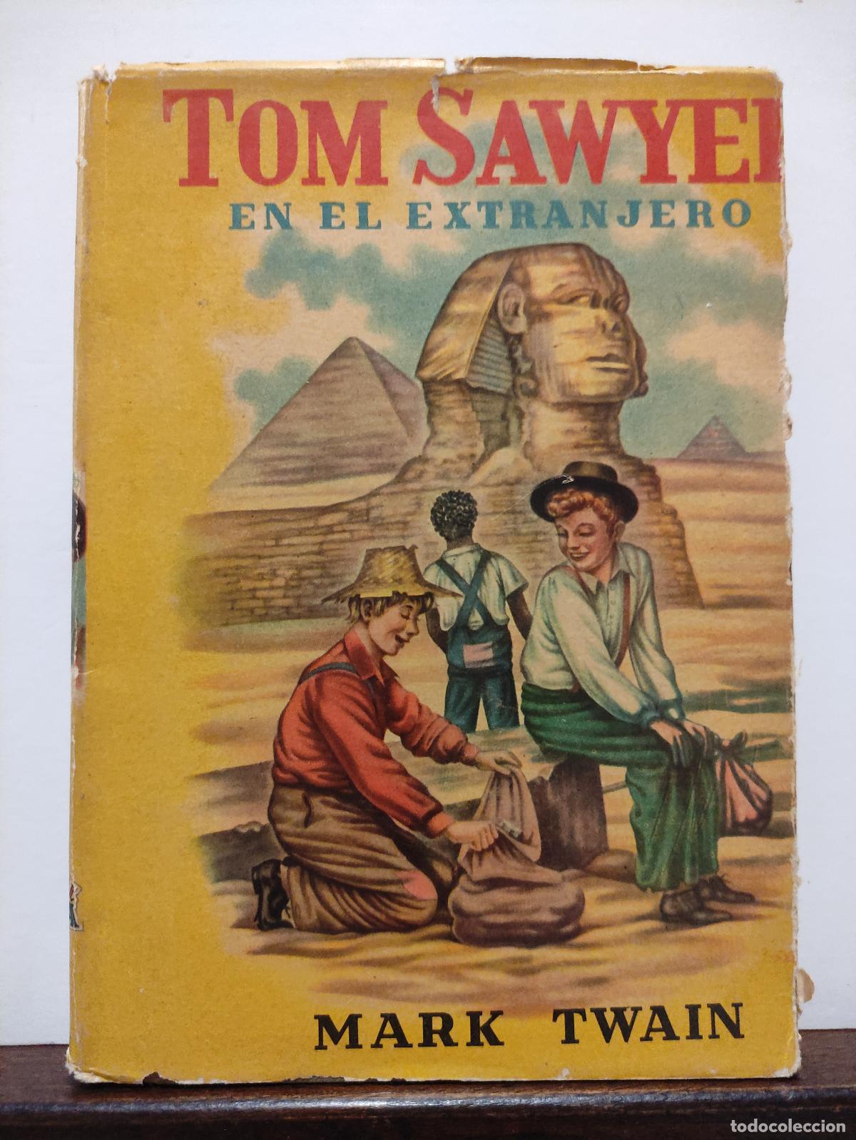Libros: TOM SAWYER EN EL EXTRANJERO - MARK TWAIN - Foto 1