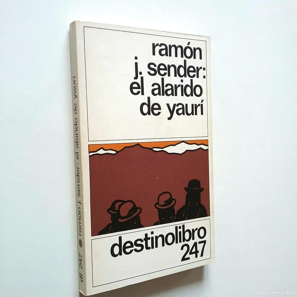 Libros: Ram&oacute;n J. Sender - El alarido de Yaur&iacute; - Foto 1