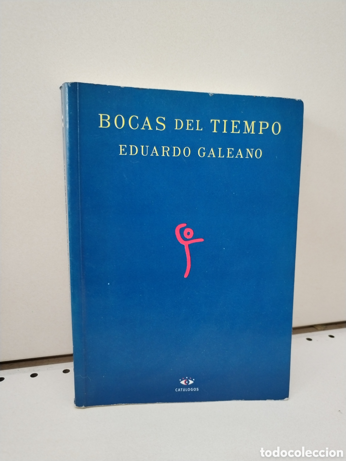 Libros: Bocas del Tiempo - Galeano, Eduardo H. - Foto 1