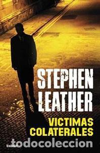Libros: V&iacute;ctimas colaterales. - Leather, Stephen. TDK881 - Foto 1
