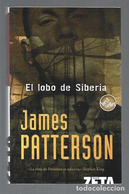 Libros: El lobo de Siberia. - Patterson, James. TDK881 - Foto 1