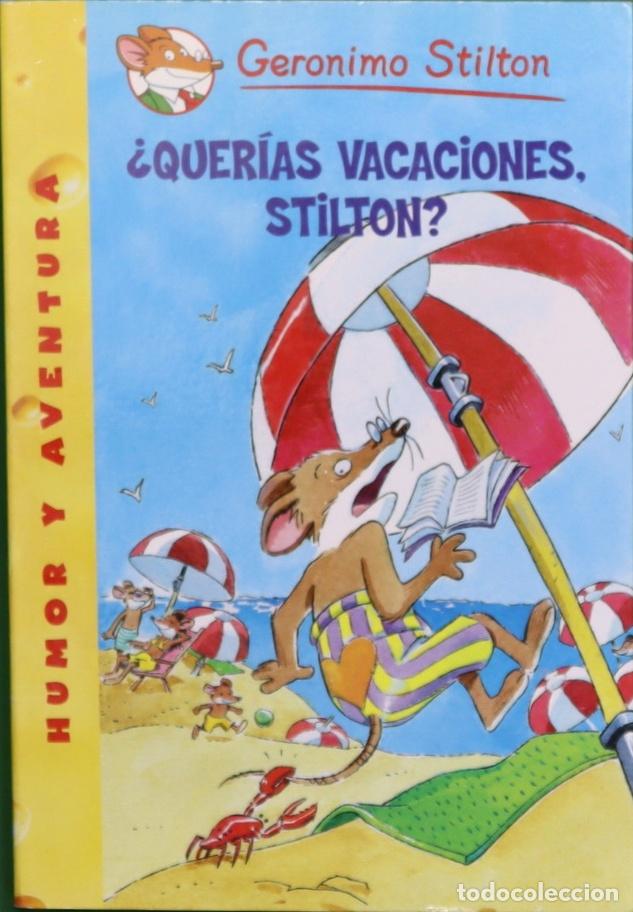 Libros: &iquest;Quer&iacute;as vacaciones, Stilton?. - Stilton, Geronimo. TDK881 - Foto 1