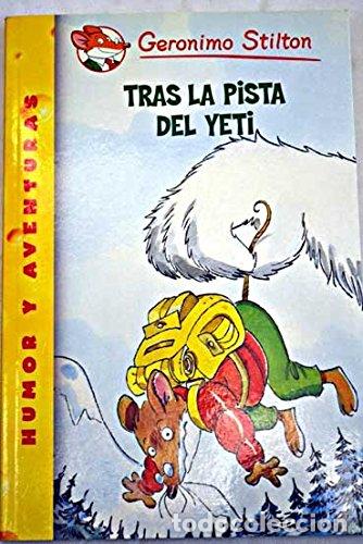 Libros: TRAS LA PISTA DEL YETI. - STILTON, Geronimo. TDK881 - Foto 1