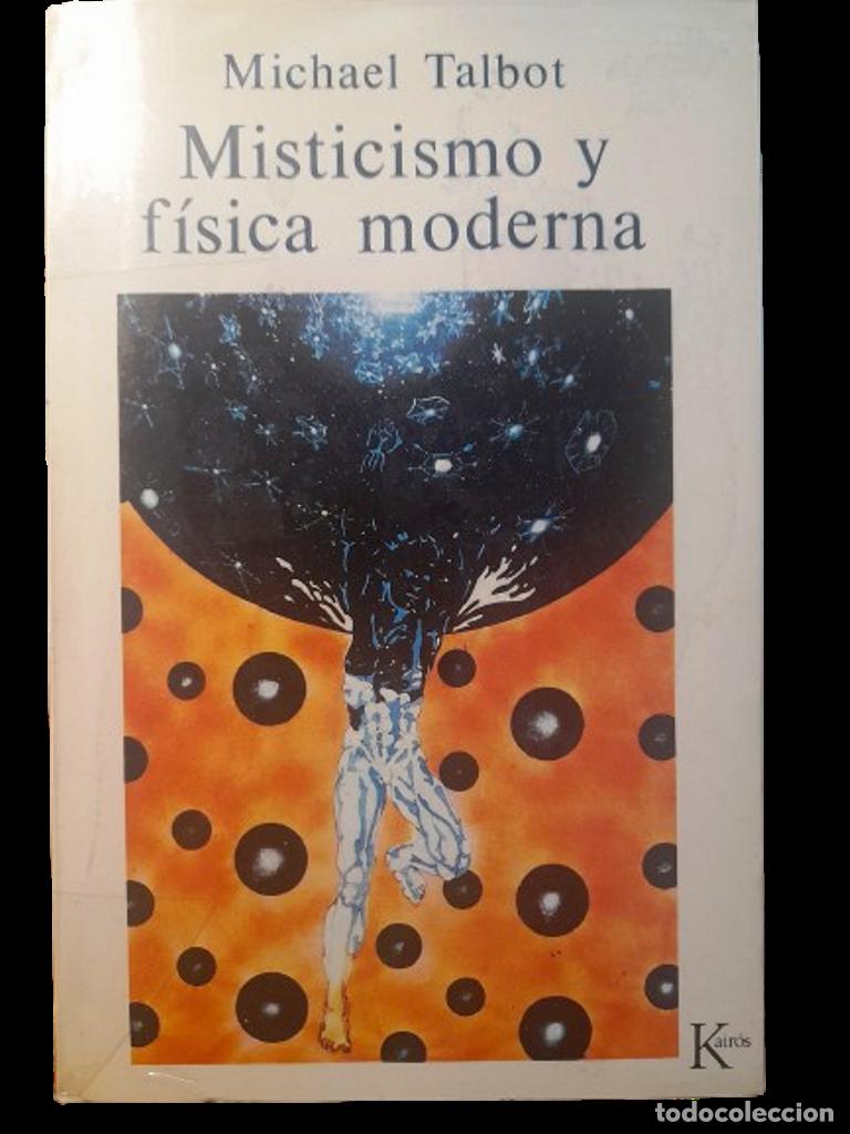 Libros: Misticismo y Fisica Moderna - Michael Talbot - Foto 1