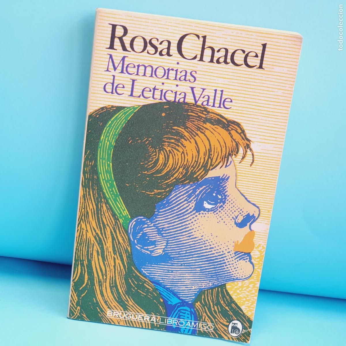 B&uuml;cher: LIBRO-MEMORIAS DE LETICIA VALLE-ROSA CHACEL-2&ordf;EDICI&Oacute;N-1981-BRUGUERA-COLECCIONISTAS.