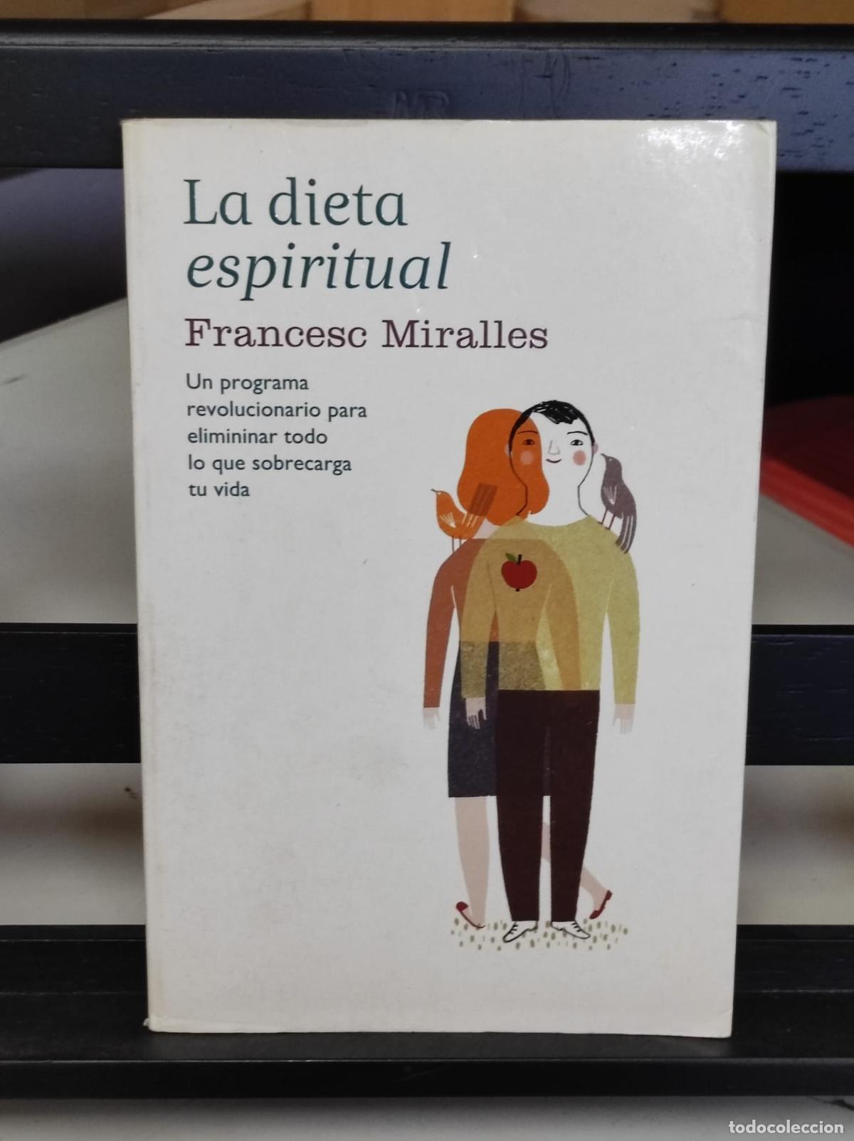 Libros: LA DIETA ESPIRITUAL - Francesc Miralles (IB8780BG) - Foto 1