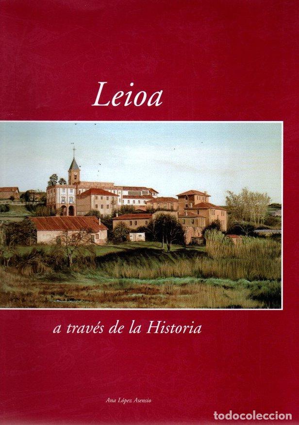 books: Leioa a trav&eacute;s de la historia - L&oacute;pez Asensio, Ana