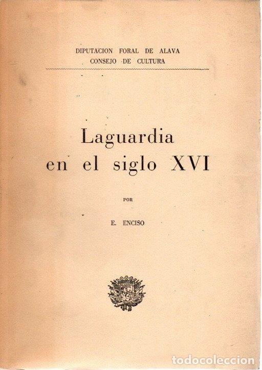 Libros: Laguardia en el siglo XVI - Enciso, E. - Foto 1
