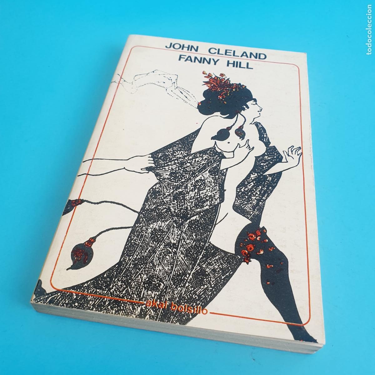 Libri di seconda mano: LIBRO-FANNY HILL-JOHN CLELAND-AKAL EDITOR-1980-COLECCIONISTAS