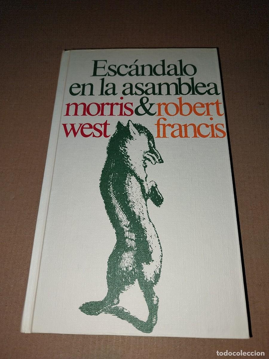Libros: MORRIS WEST. ESC&Aacute;NDALO EN LA ASAMBLEA - Foto 1