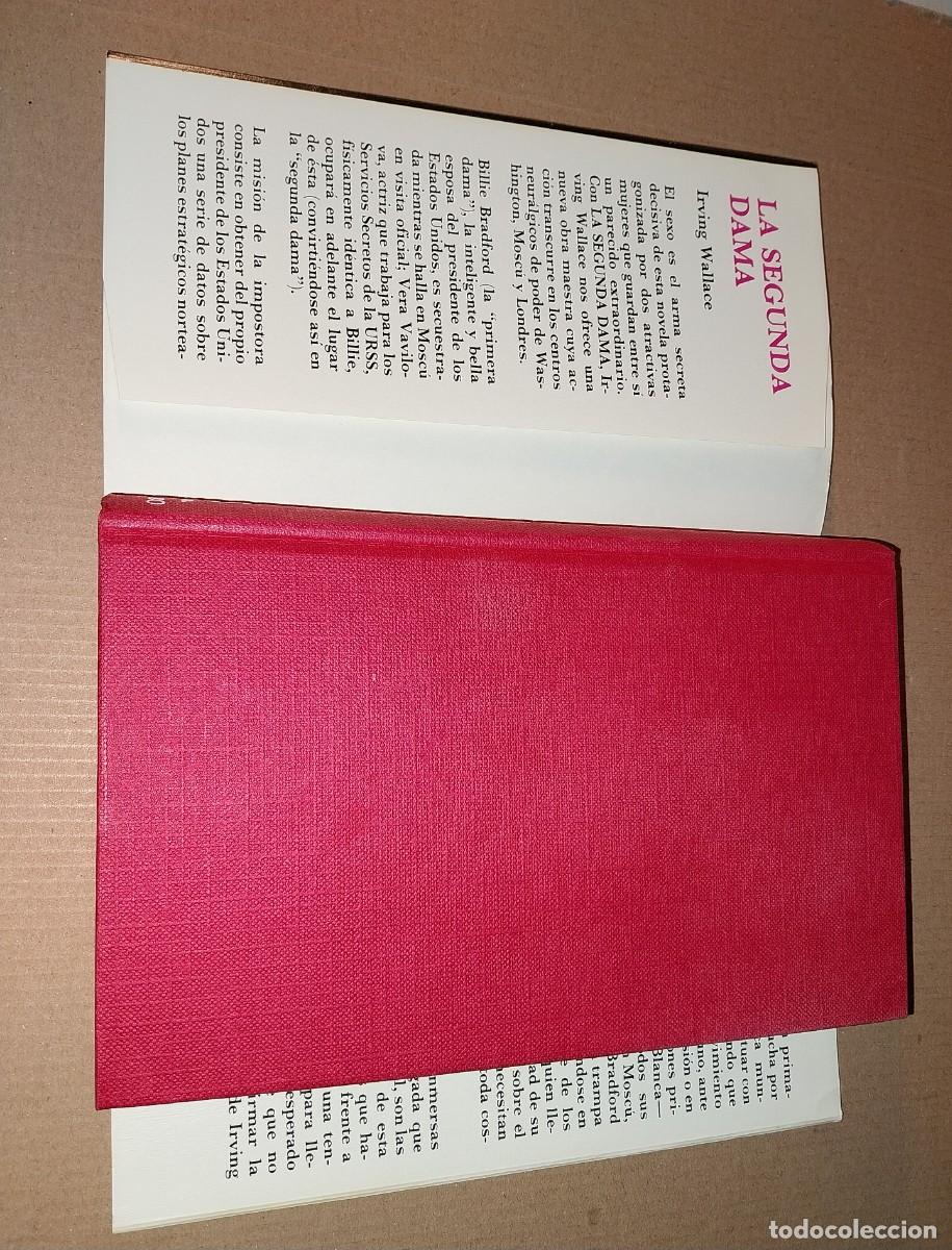 Libros: IRVING WALLACE. LA SEGUNDA DAMA - Foto 2