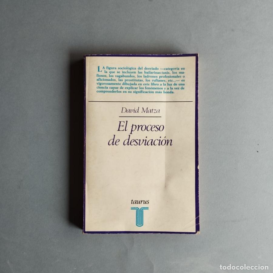 Libros: El Proceso de Desviaci&oacute;n. - Matza, David. - Foto 1