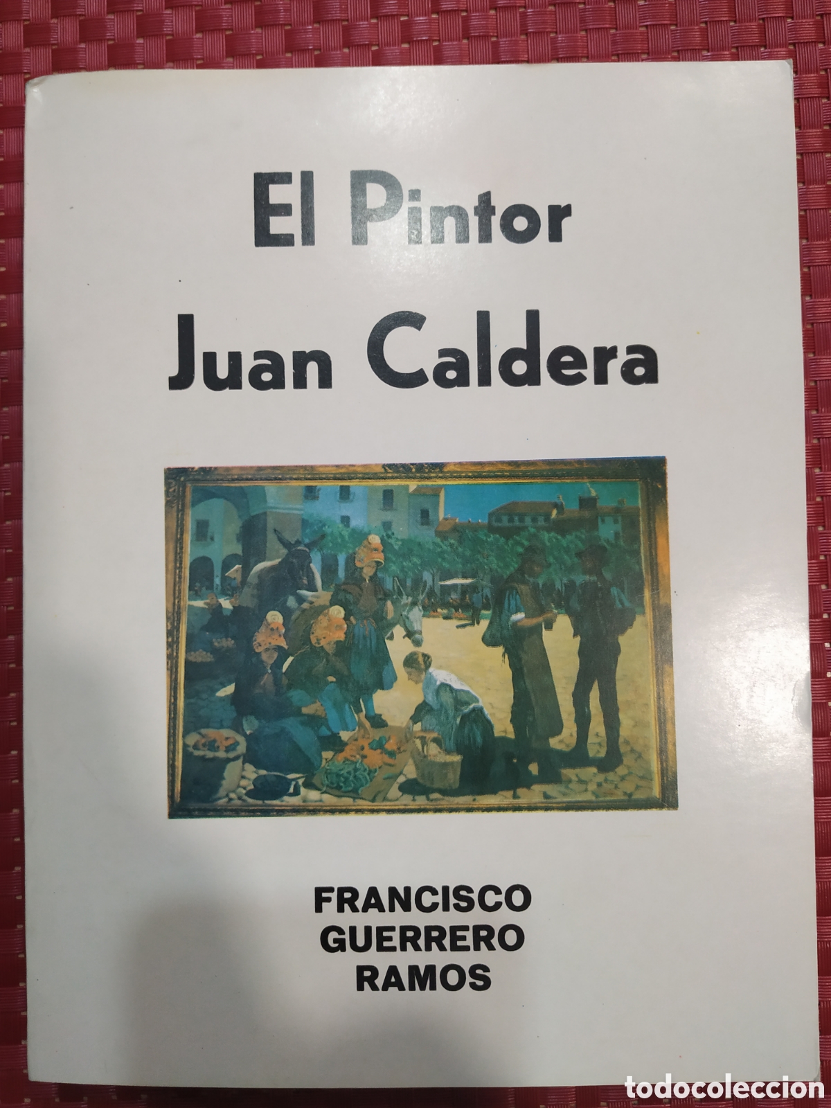 Libros: El Pintor Juan Caldera - Foto 1
