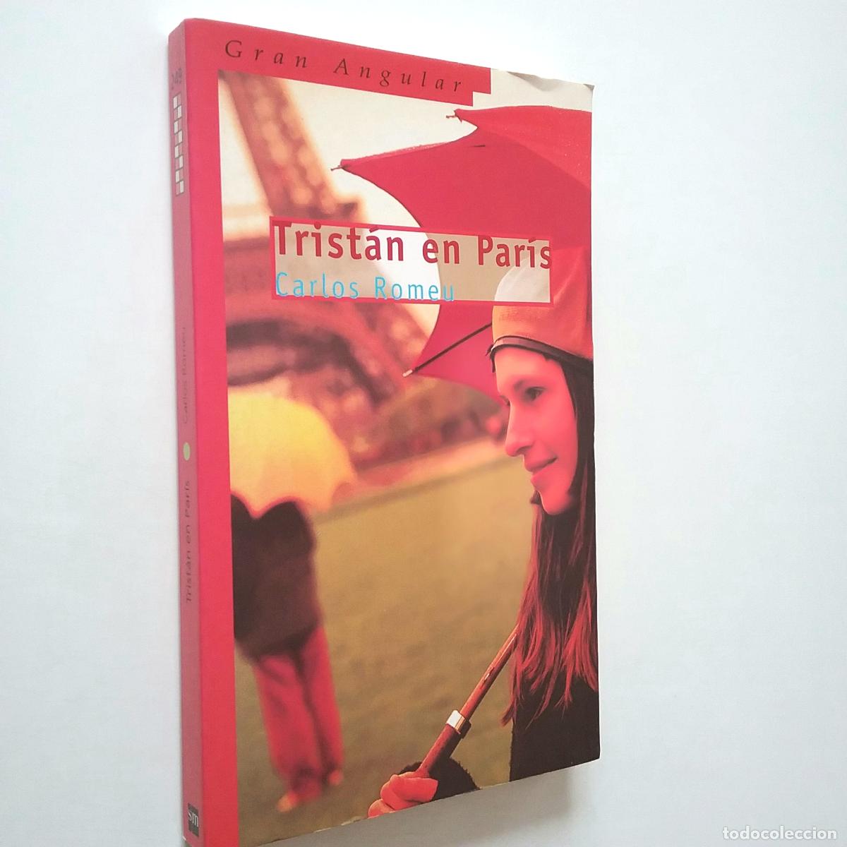 Libros: Carlos Romeu - Trist&aacute;n en Par&iacute;s - Foto 1