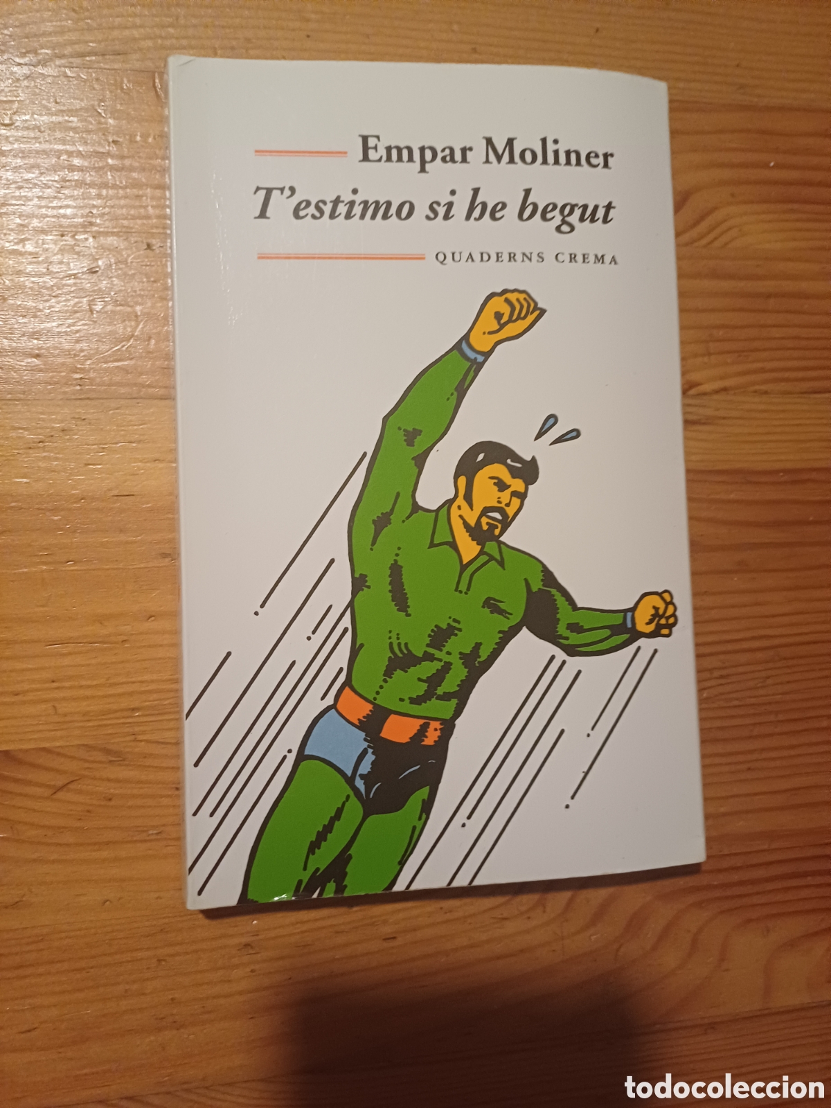 Libros: Testimo si he begut Empar Moliner Quaderns Crema - Foto 1