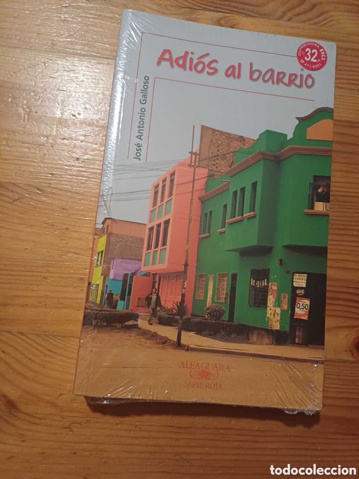 Libros: Adios al barrio Jos&eacute; Antonio Galloso Sin abrir